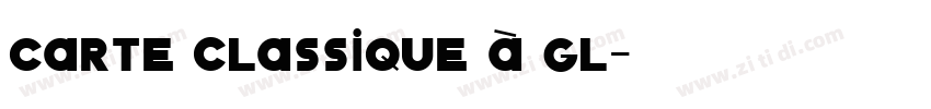 Carte classique à gl字体转换
